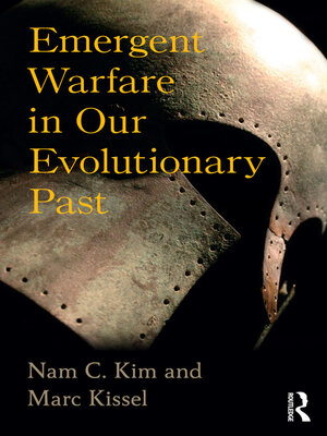 cover image of Emergent Warfare in Our Evolutionary Past